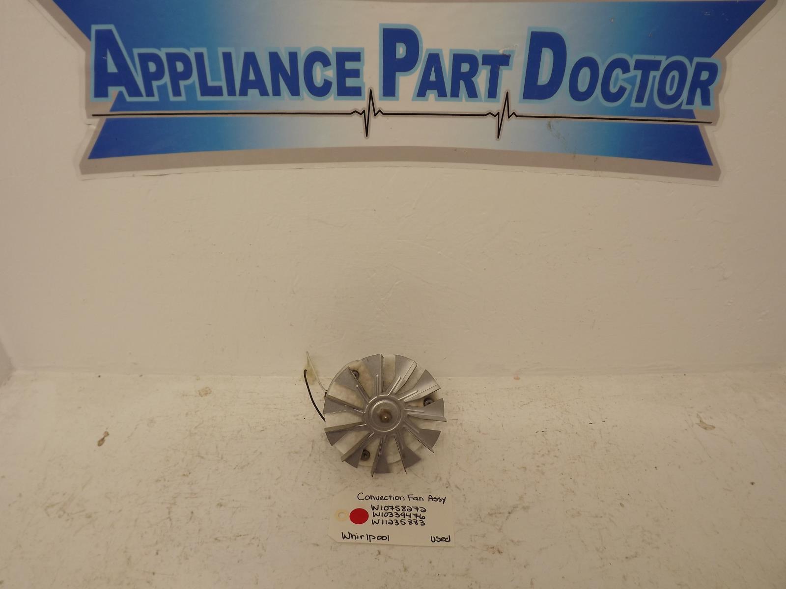 Whirlpool Range W11235883 W10758272 W10339476 Convection Fan Assy Used Whirlpool Range W11235883 W10758272 W10339476 Convection Fan Assy Used